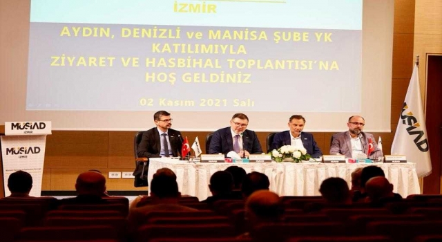 MÜSİAD, Denizli, Manisa ve Aydın şubeleri İzmir’de buluştu