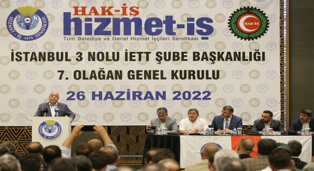 Hakİş Genel Başkanı Arslan, Hizmetİş İstanbul 3 No’lu İETT Şube Başkanlığının genel kurulunda konuştu: