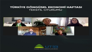 UTİB Başkanı Engin, ”Döngüsel Ekonomi Haftası” panelinde tekstilde çevreci üretimi anlattı: